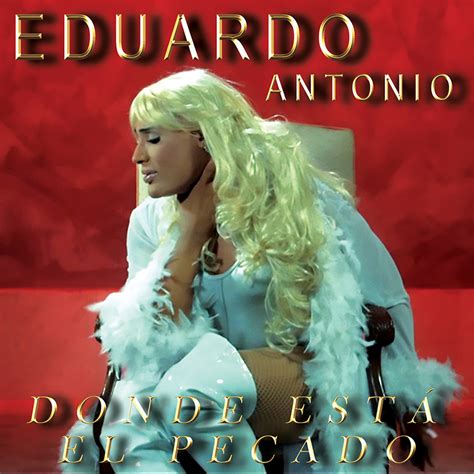 antonio de morga|eduardo antonio cantante.